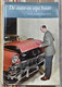 Livre DE AUTO EN ZIJN BAAS 3eme Edition 1955 A. W. GANZEVOORT - Sachbücher