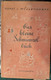 6 KINDERBUCH 1900/1940 ORIGINALE GUTER ZUSTAND EIN EIN FESTUG-VOLUMEN OHNE ABDECKUNG - Wat Is Wat