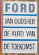 Depliant Publicitaire  Voitures  FORD 1961 Van Oudsher De Auto Van De Toekomst - Practical