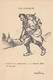 CPA (illustrateur Abel Faivre ) Guerre 14-18  (5 Cpa Parfait Etat) (boite 12) - Faivre