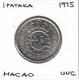 Macao  1 Pataka 1975 UNC - Macao