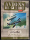 AVIONS DE GUERRE - Le Spitfire - ( Le Cracheur De Feu ) . - Documentaires
