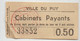 TICKET BILLET CABINETS PAYANTS W.C TOILETTES VILLE DE LE PUY 43 HAUTE-LOIRE JUILLET 42 VOIR TEXTE AU VERSO - Eintrittskarten