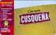 PERU : PTE-092 S10 CUSQUENA BEER USED - Perú