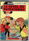 LE REVEIL DU PATRATOMAC 1966 COLLECTION JEUNE EUROPE CHICK BILL LE COW BOY PAR TIBET UNE HISTOIRE DU JOURNAL TINTIN - Chick Bill