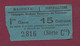 130121 - TICKET CHEMIN DE FER TRAM METRO - COMPAGNIE GENERALE PARISIENNE TRAMWAYS Bastille Fortifications 2816 Série C14 - Europa