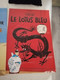 DEUX AFFICHES TINTIN  , HERGE MOULINSART BD, - Dibujos Originales