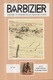 Barbizier Culture Et Patrimoine En Franche-Comté N°42 Année 2017, 228 Pages Format 16x24 Cm Edition Du Folklore Comtois - Franche-Comté