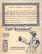 CROMO ANTIGUO , CAFÉ " STANDARD " LES COLONIES FRANÇAISES , FORT DE FRANCE - LA MARTINIQUE - Tee & Kaffee