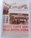 1893/1993 QUESTI CENTO ANNI DELLA NOSTRA STORIA  - Sentinella Del Canavese, Ivrea  - 232  Pagine - Numero Unico - Zu Identifizieren