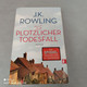 J. K. Rowling - Ein Plötzlicher Todesfall - Polars