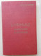 L'HERAULT GEOGRAPHIQUE & HISTORIQUE Choix De Lecture. Par Marres & Blanquet. 1930 - Languedoc-Roussillon