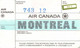 012091 "COMPAGNIA AEREA AIR CANADA GATE MONTREAL - CARTA D'IMBARCO-BOARDING PASS - NR. 743 12 " ORIG. - World