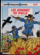 Les Tuniques Bleues N° 40 - " Les Hommes De Paille  " - Dupuis - ( E.O. 1998 ) . - Tuniques Bleues, Les