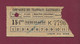 260121 TICKET CHEMIN DE FER TRAM METRO - TRAMWAYS ELECTRIQUES DIJON 15 Cmes K7796 - Europe