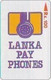 SRILANKA : 16A Rs100 LANKA PAY PHONES USED - Sri Lanka (Ceylon)