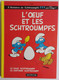 PEYO - L'oeuf Et Les Schtroumpfs 1978  EXCELLENT ETAT - Schtroumpfs, Les