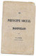 P.P. JAENGER DOCTEUR EN MEDECINE - LE PRINCIPE SOCIAL NOUVEAU - LIVRET DE 15 PAGES COLMAR IMP DECKER - Sciences