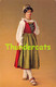 CPA FOLKLORIQUE COSTUME TYPE SUISSE SWITZERLAND TICINO RAGAZZA DEL VAL CALANCA - Calanca