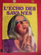 L'écho Des Savanes N° 12. 1975. Gotlib Bretecher Mandryka - L'Echo Des Savanes