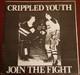 CRIPPLED YOUTH - JOIN THE FIGHT - VINYL 7" (1991) BOOTLEG - NUMBERED #477/800 - Punk