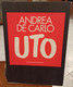 UTO DI ANDREA DE CARLO PAGINE 334 STAMPA PRIMA EDIZIONE 1995 COPERTINA RIGIDA CON SOVRACCOPERTA ROVINATA - Novelle, Racconti