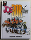 BD Joe Bar Team Album Double Tome 1999 Intox Et Mauvaise Foi Et Cascades Et Arsouilles - Joe Bar Team