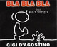 CDM Gigi D'Agostino  "  Bla Bla Bla  "  Allemagne - Dance, Techno & House