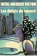 René-Jacques Victor - Les Doigts Du Hasard - Le Masque Science Fiction 46 - Le Masque SF