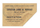 1950 BORDEAUX - EXPOSITION CANINE - SOCIETE GUYENNE GASCOGNE COTE D ARGENT - TICKET INVITATION - Tickets D'entrée