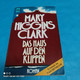 Mary Higgins Clark - Das Haus Auf Den Klippen - Thriller