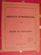 Brevets D'invention, Guide Du Déposant. Institut National De La Propriété Industrielle. 1957. Brevet - Droit