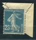 RC 20320 FRANCE N° 140 TYPE SEMEUSE 25c BLEU VARIÉTÉ DE PIQUAGE NEUF * MH TB - 1906-38 Sower - Cameo