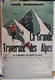 Louis Audoubert Rare Affiche 1970s Grande Traversée Des Alpes Du Chardonnet Aux Dômes De Miage Chamonix Saint-Gervais - Affiches