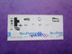 1 TICKET  Métro Autobus Rer -  RATP/SNCF - PARIS - 2° Classe  - TBE - Monde