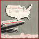 USA - TWA - TRANS WORLD AIRWAYS - AIR ROUTES IN UNITED STATES - FLIGHT MAP - 1950 - Welt
