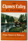 Ref 1474  - 42 Page Booklet & Pull Out Map - River Thames Valley - 24 Pages Of Illustrations - Voyage/ Exploration