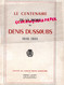 87- ST SAINT LEONARD NOBLAT- LIMOGES-CENTENAIRE MORT DENIS DUSSOUBS-1818-1851- IMPRIMERIE MONTIBUS 1951-DR RENE BARRIERE - Limousin