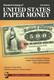 Krause 2015 USA Paper Money As Of 1861 - United States Of America Banknote Catalogue PDF 481 PAGES - Libros & Software