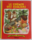 MORTAIN - Le Chemin Des écoliers Ill. De Claire Binst 1960 EO TBE Collection Farandole - Casterman