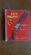 The Gun Digest 6eme édition 1952 "shotguns, Rifles, Pistols,revolvers" , Armes "fusils, Révolvers ,colts " - Sonstige & Ohne Zuordnung