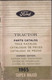 Catalogue De Pièces Et Plans Du Tracteur Agricole Ford Super Major - Etat D'usage En Garage - 1965 - Macchine