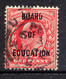 GB 1902 Edward VII 1 D W Overprint "BOARD / OF / EDUCATION" Superb VARIETY - Dienstzegels