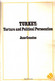 Jane Cousins: Turkey, Torture And Political Persecution – Pluto Press 1973 (1st Edition), Printed By Kensington Pres Bri - Asie