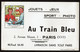 Grand Buvard AU TRAIN BLEU 2 Avenue Mozart Paris XVIe - Jouets / Jeux / Sport / Photo - 2 Scans - Other & Unclassified