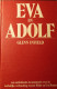 Eva En Adolf - Door Glenn Infield - 1976 - Onthullende Documentaire Over Hun Werkelijke Verhouding - - Guerra 1939-45