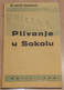 SOKOL, Swimming PLIVANJE U SOKOLU, HRVOJE MACANOVIC  SPLIT 1934 - Schwimmen