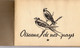 -- VACHE GROSJEAN / OISEAUX DE NOS PAYS / ALBUM  INCOMPLET / + 20 IMAGES EN DOUBLE -- - Albums & Catalogues