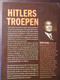 Hitlers Troepen - De Geschiedenis Van De Wehrmacht - Door G. Knopp - 2008 - Oorlog 1939-45