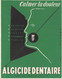 Buvard - Algicide DENTAIRE, Etablissements GOT, Paris - Dent - Dessin / Illustration - Produits Pharmaceutiques